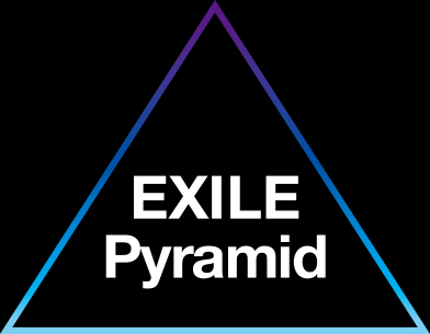 EXILE Pyramid